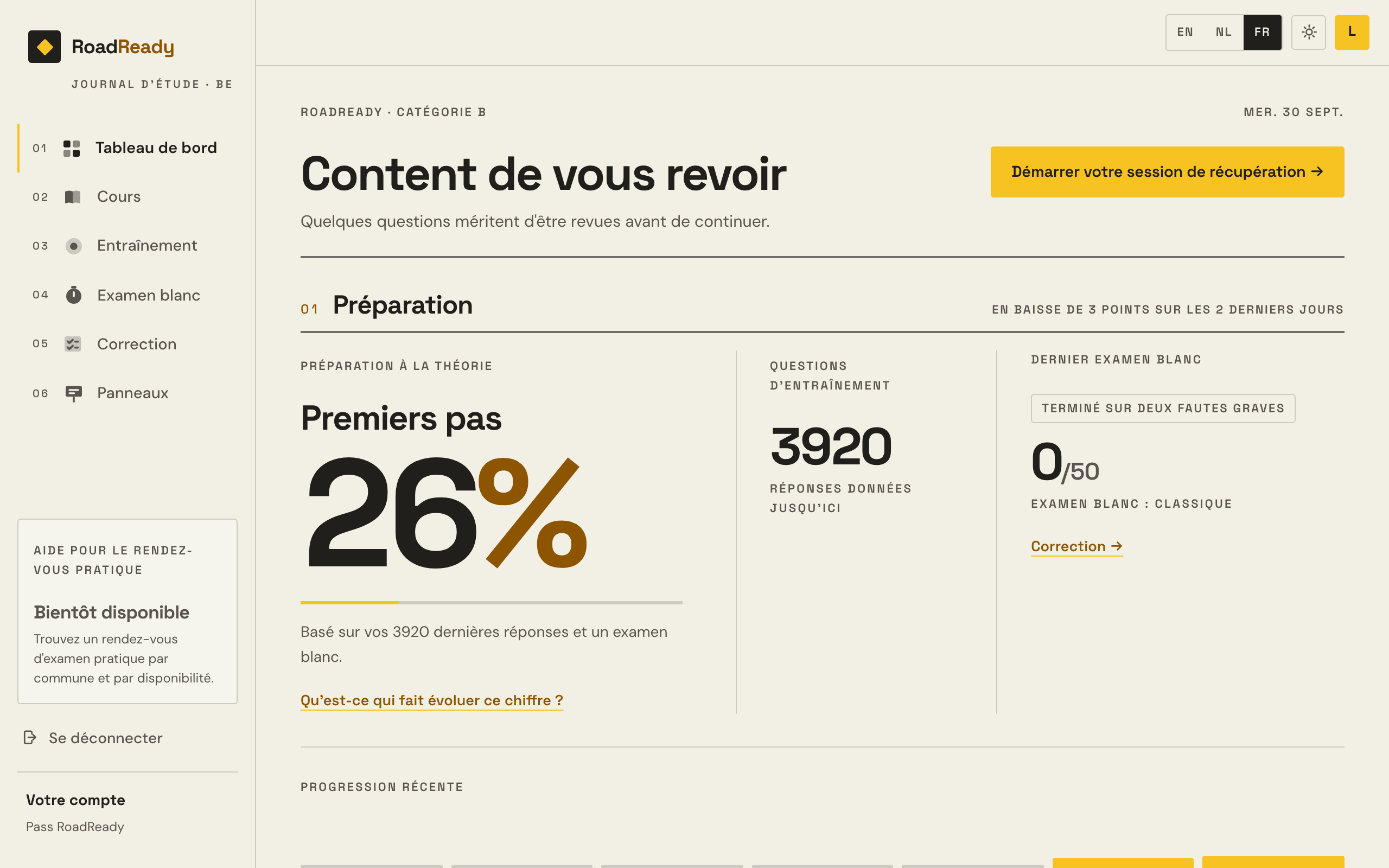 Le tableau de bord RoadReady : le niveau de préparation et son chiffre, et ce qu'il faut travailler ensuite